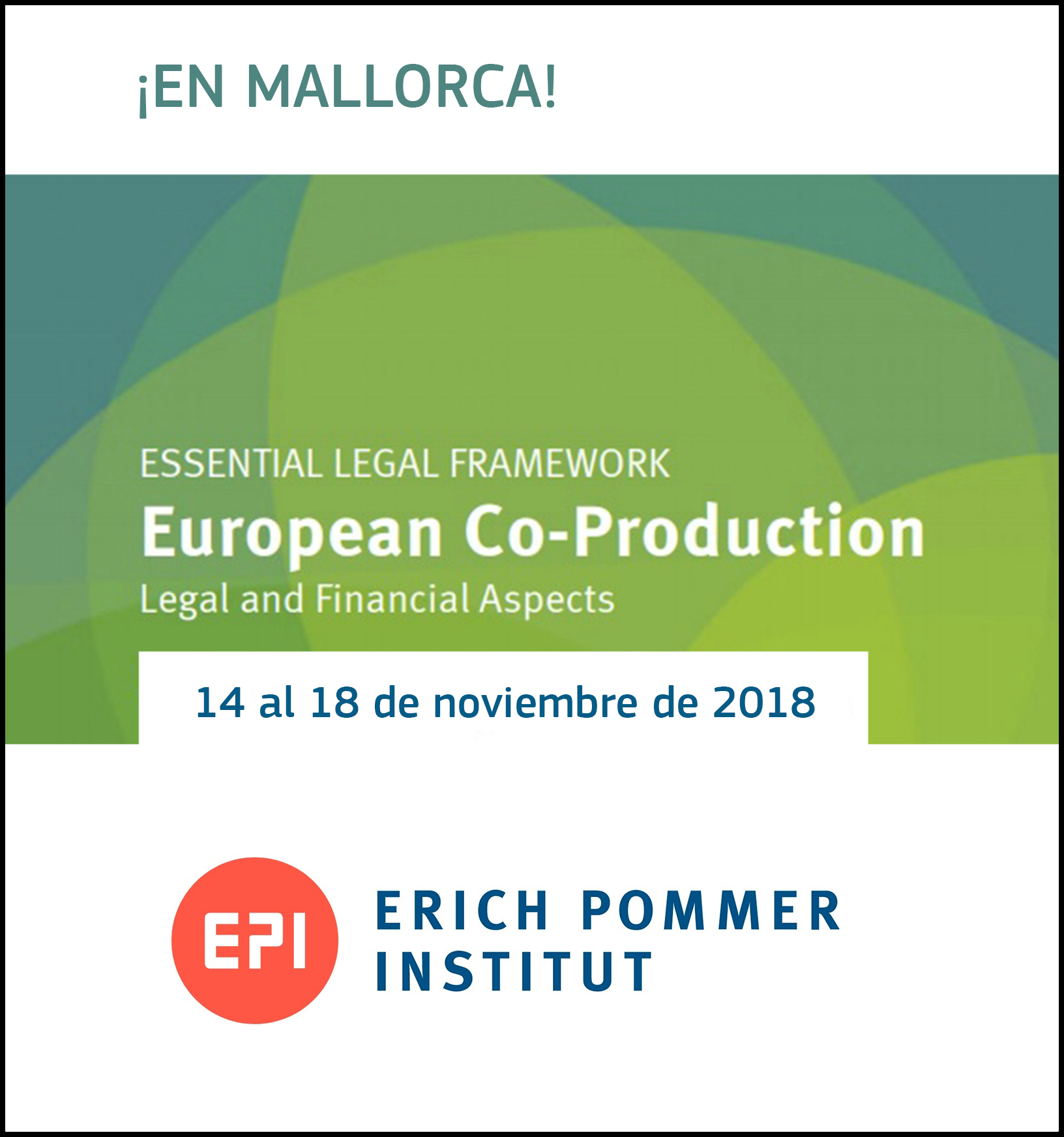 ErichPommerInstitutEuropeanCoProdMallorca2018InteriorB