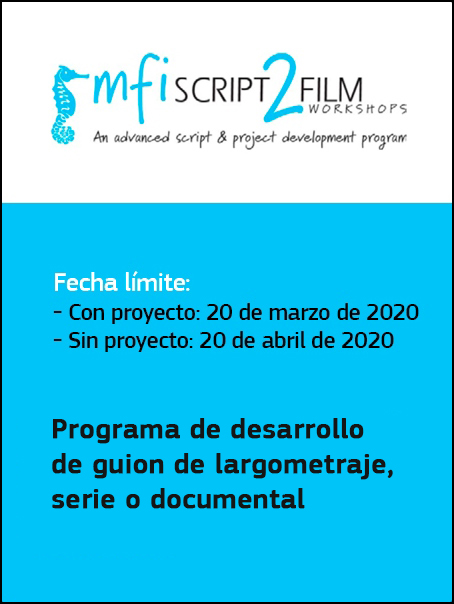 MFI SCRIPT 2 FILM WORKSHOP NOTICIA INTERIOR CON BORDE