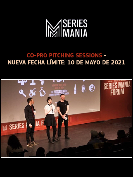 SeriesMania2021NuevaFechaLimiteInterior