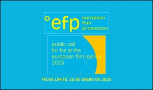 EUROPEAN FILM PROMOTION: Film Sales Support (FSS) en el European Film Market 2025