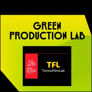 TORINOFILMLAB: GREEN PRODUCTION LAB