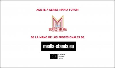 SERIES MANIA FORUM 2025: Participa bajo el paraguas de MEDIA Stands