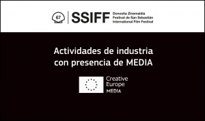 FESTIVAL DE SAN SEBASTIÁN: Eventos y actividades de industria con presencia de MEDIA