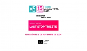 WHEN EAST MEETS WEST: Presenta tu proyecto en work in progress en Last Stop Trieste