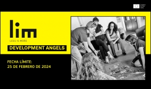 LIM - LESS IS MORE 2024: Descubre su taller Development Angels