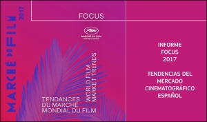 OBSERVATORIO EUROPEO DEL AUDIOVISUAL: Informe FOCUS 2017 (datos España)