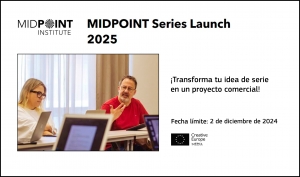 MIDPOINT INSTITUTE: Abierta la convocatoria de Series Launch 2025
