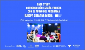 FESTIVAL DE SAN SEBASTIÁN 2024: Sesión Case Study de Coproducción España-Francia con el apoyo de Europa Creativa MEDIA