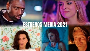 ESTRENOS MEDIA 2021 - Primera parte
