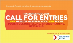 MASTERSCHOOL: Programa de formación en documentales de Documentary Campus
