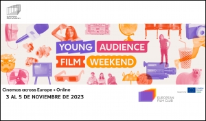EUROPEAN FILM CLUB: El Young Audience Film Weekend celebra su lanzamiento