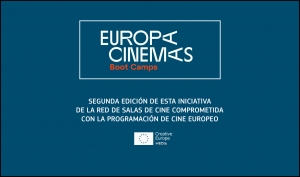EUROPA CINEMAS: Abierta la convocatoria de la segunda edición de su iniciativa Training Boot Camps