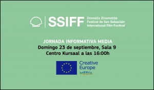 FESTIVAL DE SAN SEBASTIÁN: Jornada Informativa y asesorías personalizadas de MEDIA