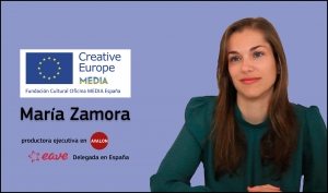 CONVERSACIONES MEDIA: María Zamora (EAVE, Avalon)