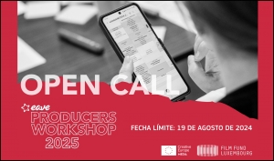 EAVE PRODUCERS WORKSHOP 2025: Abierto el plazo de inscripción