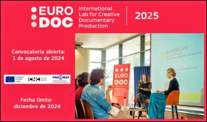 EURODOC 2025: Programa de formación anual para productores y profesionales del documental