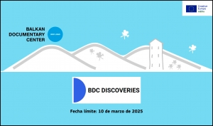 BALKAN DOCUMENTARY CENTER: Aún puedes asistir a BDC Discoveries 2025