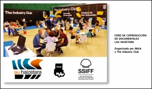 LAU HAIZETARA: Abierta la convocatoria del foro de coproducción de documentales