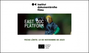 EAST DOC PLATFORM 2024: Abiertas sus convocatorias