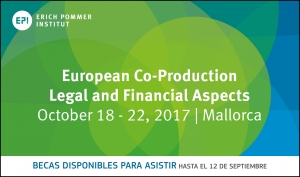 ERICH POMMER INSTITUT: European Co-Production. Becas para el taller en Mallorca