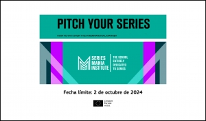 SERIES MANIA INSTITUTE: Apúntate a su programa Pitch your series 2024