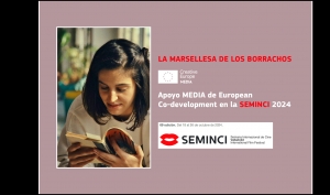 SEMINCI 2024: La película LA MARSELLESA DE LOS BORRACHOS (apoyo MEDIA de European Co-development) en esta edición