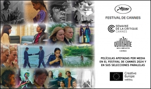 FESTIVAL DE CANNES 2024: Películas apoyadas por MEDIA en sus secciones y en sus selecciones paralelas