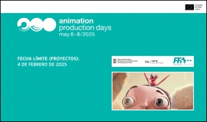 ANIMATION PRODUCTION DAYS 2025: Abierta la convocatoria