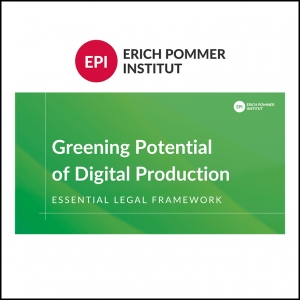 ERICH POMMER INSTITUT: GREENING POTENTIAL OF DIGITAL PRODUCTION