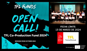TFL CO-PRODUCTION FUND 2024: Abierta la convocatoria para películas de ficción, animación y documental