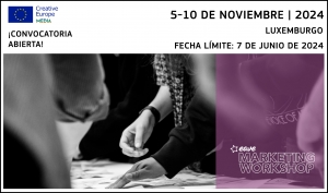 EAVE: Abierta la convocatoria de Marketing Workshop 2024