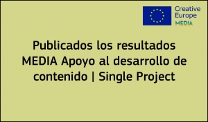 RESULTADOS: Convocatoria Desarrollo de Proyectos Individuales (2ª fecha límite EACEA 18/2016)