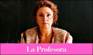 LA PROFESORA