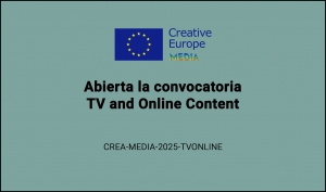 CONVOCATORIAS: TV and Online Content CREA-MEDIA-2025-TVONLINE