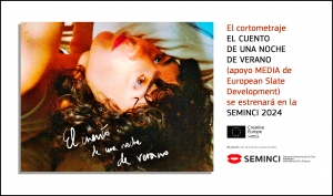 SEMINCI 2024: El cortometraje EL CUENTO DE UNA NOCHE DE VERANO (con apoyo MEDIA de desarrollo) se proyectará en el festival