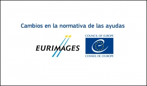 EURIMAGES: Cambios en la normativa de las ayudas