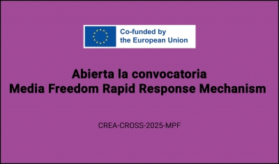 CONVOCATORIAS: Media Freedom Rapid Response Mechanism CREA-CROSS-2025-MPF