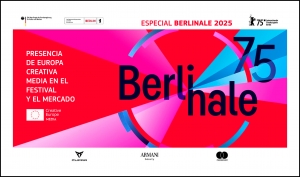 ESPECIAL BERLINALE 2025: Presencia de MEDIA en el mercado y en las secciones del festival