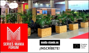 SERIES MANIA FORUM 2024: Participa bajo el paraguas de MEDIA Stands