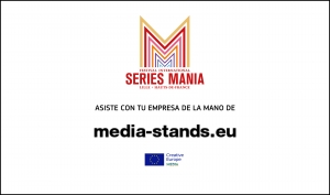 SÉRIES MANIA: Participa bajo el paraguas de MEDIA Stands