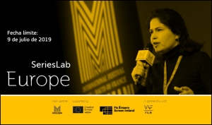 SERIESLAB EUROPE: ¿Tienes un proyecto de serie de ficción en desarrollo?