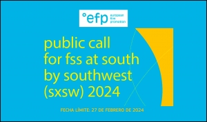 EUROPEAN FILM PROMOTION: Film Sales Support (FSS) en el South by Southwest Film &amp; TV Festival (SXSW)
