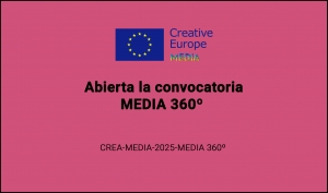 CONVOCATORIAS: MEDIA 360º CREA-MEDIA-2025-MEDIA360º