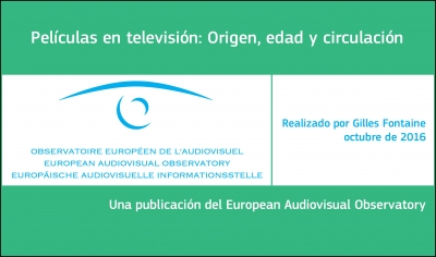 INFORME: Películas en televisión: origen, edad y circulación