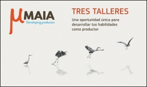 MAIA WORKSHOPS: Talleres para desarrollar tus habilidades como productor