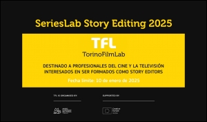 TORINOFILMLAB: Descubre SeriesLab Story Editing 2025
