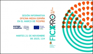 FICX PRO 2023: Sesión informativa de Oficina MEDIA España