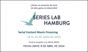 SERIES LAB HAMBURG 2024: ¿Tienes un proyecto de serie en desarrollo? Envíalo a tu oficina MEDIA