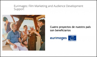 EURIMAGES: Cuatro proyectos de nuestro país entre los seleccionados de su convocatoria en apoyo al marketing cinematográfico y al desarrollo de audiencia