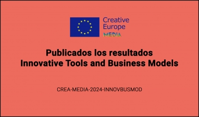 RESULTADOS: Convocatoria Innovative Tools and Business Models (CREA-MEDIA-2024-INNOVBUSMOD)